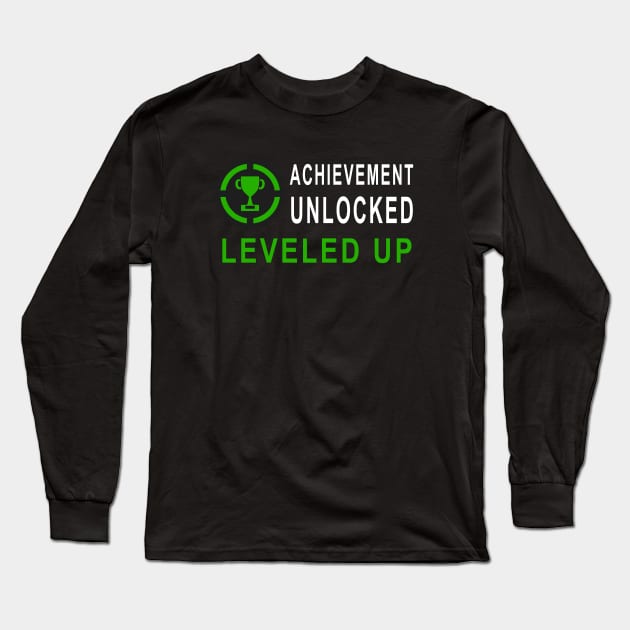 Achievement Unlocked - Leveled Up Long Sleeve T-Shirt by MrDrajan